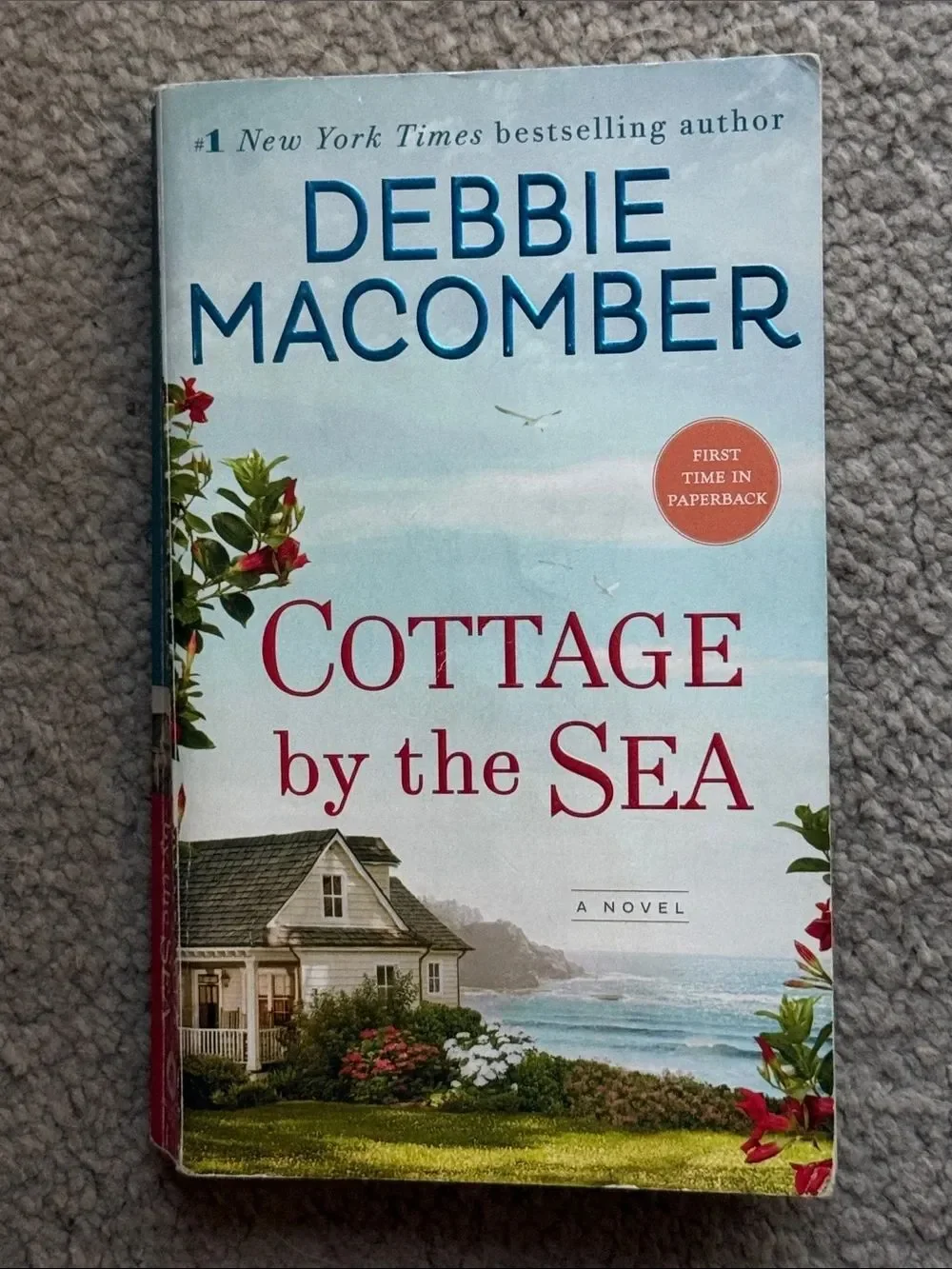“Cottage by the Sea” a novel by Debbie Macomber!